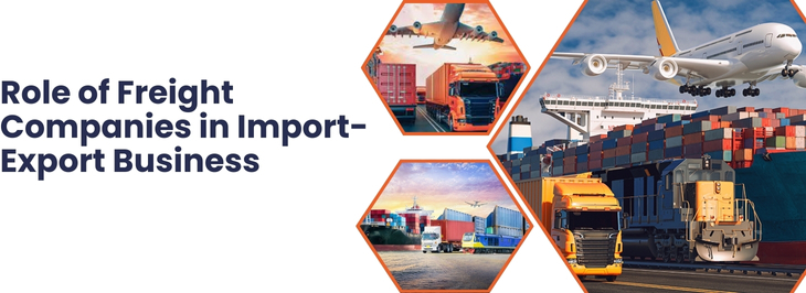 Role of Freight Companies in Import-Export Business